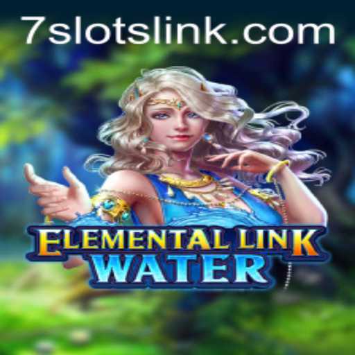 Discover the Fascination of ElementalLinkWater: Dive into the Game World with 7slots
