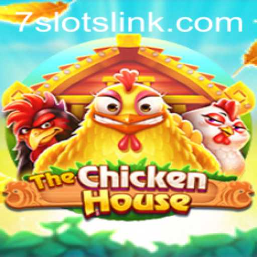 Unveiling TheChickenHouse: A Clucking Good Adventure with 7slots